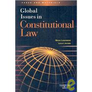 Global Issues in Constitutional Law by Landsberg, Brian K.; Jacobs, Leslie Gielow, 9780314176080
