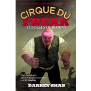 Cirque Du Freak #3: Tunnels of Blood by Shan, Darren, 9780316606080