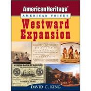 Westward Expansion by King, David C., 9781118436080
