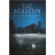 The Academy Alignment by Davis, David; Ivanyi, Andra St., 9781495186080