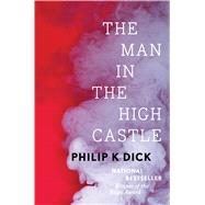 The Man in the High Castle by Dick, Philip K., 9780544916081