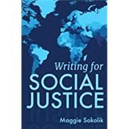 Writing for Social Justice : Journal and Workbook by Maggie Sokolik, 9781687616081
