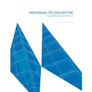 Individual to Collective by Duda, Turan; Paine, Jeffrey; Pelli, Cesar; Edmunds, Rebecca W. E., 9781941806081