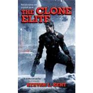 The Clone Elite by Kent, Steven L., 9780441016082