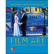 Film Art: An Introduction [Rental Edition] by BORDWELL, 9781260056082