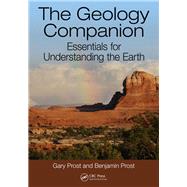 The Geology Companion: Essentials for Understanding the Earth by Prost; Gary, 9781498756082
