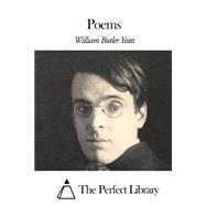 Poems by Yeats, W. B., 9781505746082