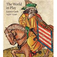 The World in Play by Husband, Timothy B., 9781588396082