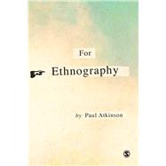 For Ethnography by Atkinson, Paul, 9781849206082