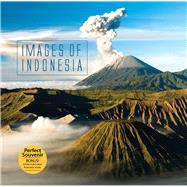 Images of Indonesia by von Holzen, Heinz, 9789814516082