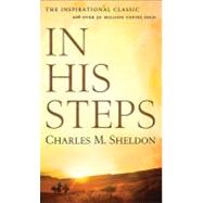 In His Steps by Sheldon, Charles Monroe, 9780800786083