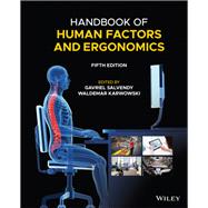 Handbook of Human Factors and Ergonomics by Salvendy, Gavriel; Karwowski, Waldemar, 9781119636083