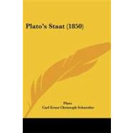 Plato's Staat by Plato; Schneider, Carl Ernst Christoph, 9781437116083