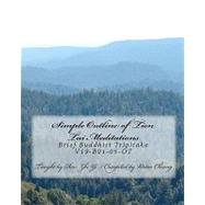 Simple Outline of Tien Tai Meditations by Shi, Zhi Yi; Chiang, Victor, 9781453646083