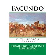 Facundo by Sarmiento, Domingo Faustino; B., Martin Hernandez, 9781523866083