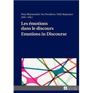 Les emotions dans le discours / Emotions in Discourse by Blumenthal, Peter; Novakova, Iva; Siepmann, Dirk, 9783631646083