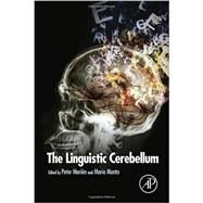 The Linguistic Cerebellum by Marin; Manto, 9780128016084