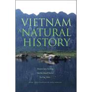 Vietnam: A Natural History by Eleanor Jane Sterling, Martha Maud Hurley, and Le Duc Minh; with illustrations b, 9780300106084