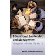 Educational Leadership and Management Developing Insights and Skills by Coleman, Marianne; Glover, Derek, 9780335236084