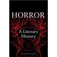 Horror: A Literary History by Aldana Reyes, Xavier, 9780712356084