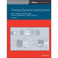 Process Dynamics and Control, 4th Edition [Rental Edition] by Seborg, Dale E.; Edgar, Thomas F.; Mellichamp, Duncan A.; Doyle, Francis J., 9781119626084