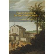 Parish Churches in the Early Modern World by Spicer,Andrew;Spicer,Andrew, 9781472446084