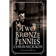 Two Bronze Pennies by Nickson, Chris, 9781847516084