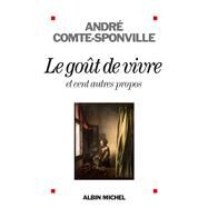 Le Got de vivre by Andr Comte-Sponville, 9782226206084