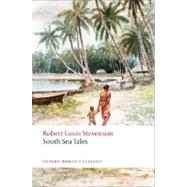 South Sea Tales by Stevenson, Robert Louis; Jolly, Roslyn, 9780199536085