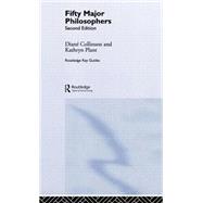 Fifty Major Philosophers by Plant; Kathryn, 9780415346085