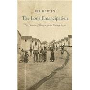 The Long Emancipation by Berlin, Ira, 9780674286085