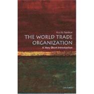 The World Trade Organization: A Very Short Introduction by Narlikar, Amrita, 9780192806086