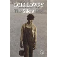 The Silent Boy by Lowry, Lois, 9780307976086