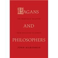 Pagans and Philosophers by Marenbon, John, 9780691176086