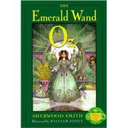 The Emerald Wand Of Oz by Smith, Sherwood; Stout, William, 9780060296087