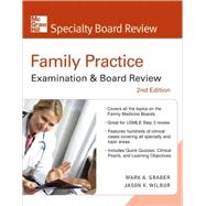 Family Practice Examination & Board Review, Second Edition by Graber, Mark; Wilbur, Jason, 9780071496087