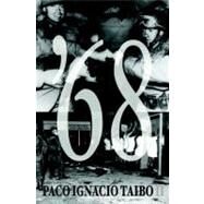 '68 by Taibo, Paco Ignacio, II, 9781583226087