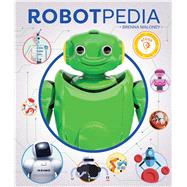 Robotpedia by Maloney, Brenna, 9781683836087