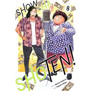 Show-ha Shoten!, Vol. 8 by Asakura, Akinari; Obata, Takeshi, 9781974756087