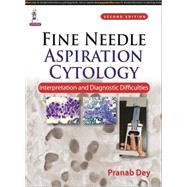 Fine Needle Aspiration Cytology by Dey, Pranab, 9789351526087