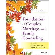 Foundations of Couples, Marriage, and Family Counseling by Capuzzi, David; Stauffer, Mark D., 9781119686088