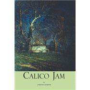 Calico Jam by Greene, Joanne, 9781413476088