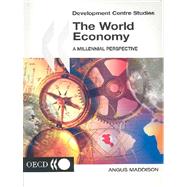 The World Economy: A Millennial Perspective by Maddison, Angus; Johnston, Donald; Organisation for Economic Co-Operation and Development, 9789264186088