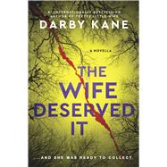 The Wife Deserved It by Darby Kane, 9780063486089