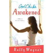 Godchicks Awakened by Wagner, Holly, 9780800726089