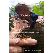 Wading for Bugs by Li, Judith L.; Barbour, Michael T.; Boonsoong, Boonsatien, 9780870716089