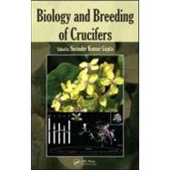 Biology and Breeding of Crucifers by Gupta; Surinder Kumar, 9781420086089