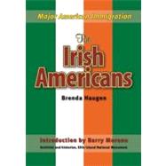 The Irish Americans by Haugen, Brenda, 9781422206089
