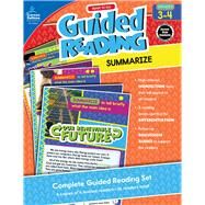 Guided Reading Summarize, Grades 3 - 4 by Foley, Cate; Fox, Carrie, 9781483836089