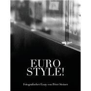 Eurostyle! by Steiner, Peter, 9781502496089
